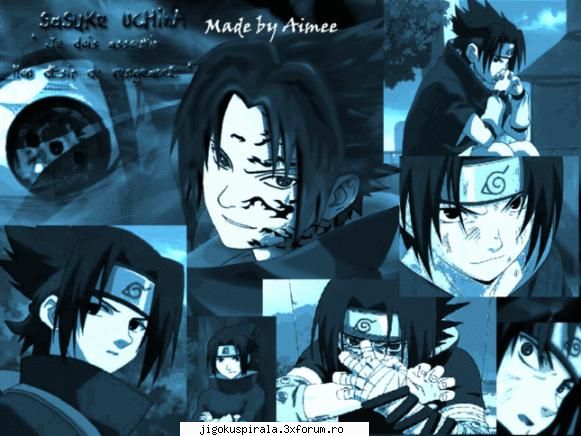 priviti colectia mea de poze :nebun: poze cu sasuke